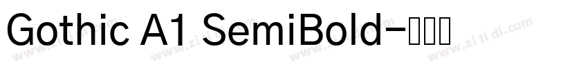 Gothic A1 SemiBold字体转换